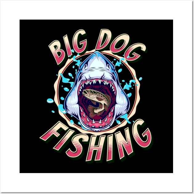 Big Dog Fishing Wall Art by Energized Designs